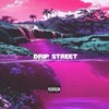 Drip Street - EP