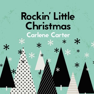 Carlene Carter - Rockin' Little Christmas - Line Dance Music