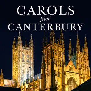descargar álbum The Choir Of Canterbury Cathedral - Carols From Canterbury