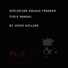Discipline Equals Freedom Field Manual, Pt. 2 (Actions) album lyrics, reviews, download