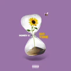 No Time - Single by Honey C album reviews, ratings, credits
