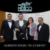 Por Amor a México Presenta a Alberto Ángel "El Cuervo" - EP