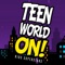 Teen Titans Go Theme Song - Kids Superstars lyrics