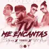 Tu Me Encantas - Single album lyrics, reviews, download