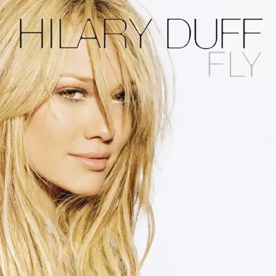 Fly - Single - Hilary Duff