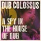Dub Colossus - Guragigna (Soundsystem version)