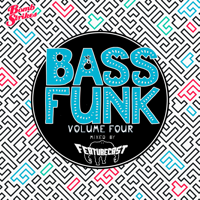 Various Artists - Bass Funk, Vol. 4 (Mixed by Featurecast) artwork