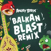 Angry Birds Theme (Balkan Blast Remix) artwork