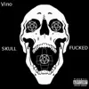 Skull F****d album lyrics, reviews, download