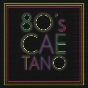 Caetano Velosó 80's