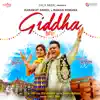 Giddha - Single album lyrics, reviews, download