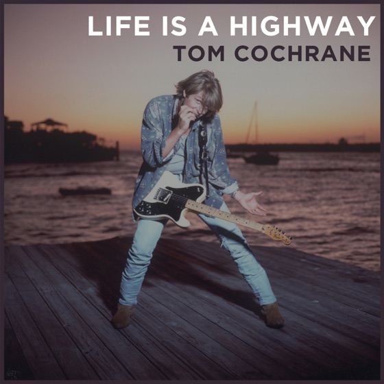 Cover artwork for Life Is a Highway (2018 Version)
