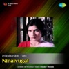 Ninaivugal (Original Motion Picture Soundtrack) - EP