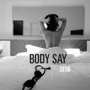 Body Say - Single
