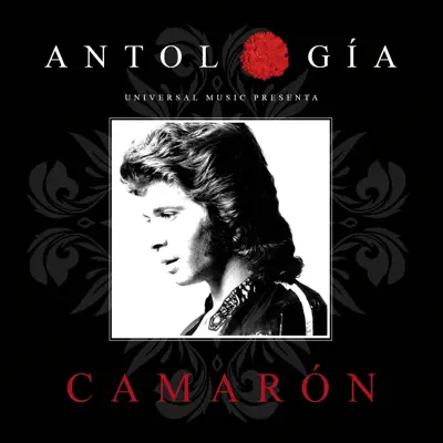 Antología De Camarón (Remasterizado 2015) - Camarón de La Isla