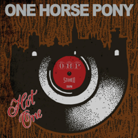 One Horse Pony - Hot One EP artwork