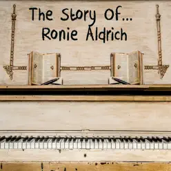 The Story of... Ronnie Aldrich - Ronnie Aldrich The Story of... Ronnie Aldrich - Ronnie Aldrich