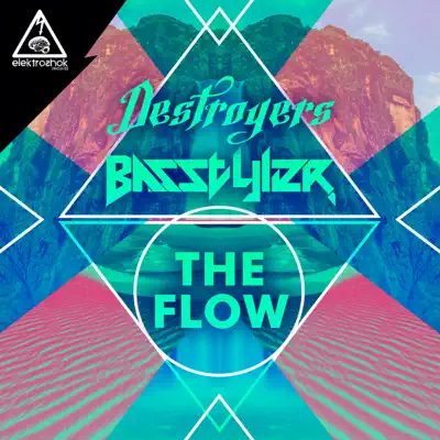 The Flow - Single - Destroyers