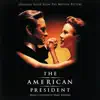 The American President (Original Motion Picture Soundtrack) album lyrics, reviews, download
