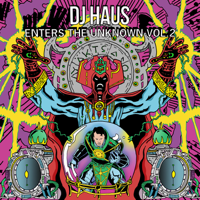 DJ Haus - DJ Haus Enters the Unknown, Vol. 2 artwork