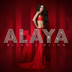 Bling Bling - Single - Alaya