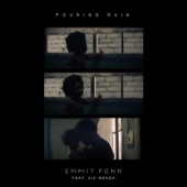 Emmit Fenn - Pouring Rain