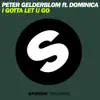 I Gotta Let U Go (feat. Dominica) - Single album lyrics, reviews, download