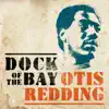 Dock of the Bay - Single album lyrics, reviews, download