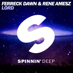 Lord (Extended Mix) - Single by Ferreck Dawn & René Amesz album reviews, ratings, credits