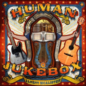 Jarett McAlister - Human Jukebox - 排舞 音乐