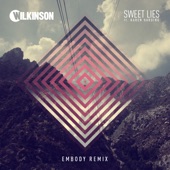 Sweet Lies (feat. Karen Harding) [Embody Remix] artwork