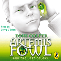 Eoin Colfer - Artemis Fowl and the Lost Colony artwork