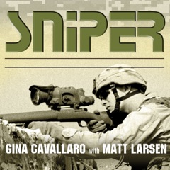 Sniper: American Single-shot Warriors in Iraq and Afghanistan