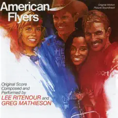 American Flyers (Original Motion Picture Soundtrack) by Lee Ritenour & Greg Mathieson album reviews, ratings, credits