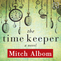 Mitch Albom - The Time Keeper artwork