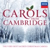 Choir of Clare College Cambridge & Timothy Brown - Mary's Lullaby