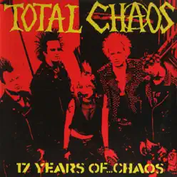 17 Years of Chaos - Total Chaos