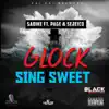 Stream & download Glock Sing Sweet (feat. Page & Sejeico) - Single