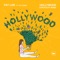 Hollywood (feat. Kye Sones) [Crackazat Remix] - Pat Lok lyrics