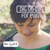 Dig Og Mig For Evigt artwork