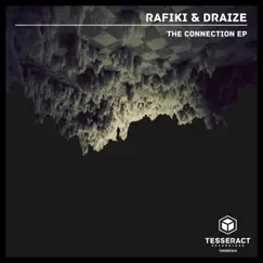 The Connection - EP by Rafiki & Draize album reviews, ratings, credits