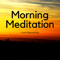 Morning Meditation - Morning Meditation