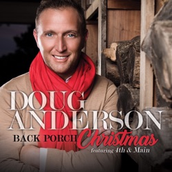 Doug Anderson - I'll Be Home for Christmas (feat. 4th + Main)