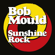 Sunshine Rock - Bob Mould