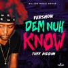 Dem Nuh Know - Single