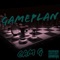 Gameplan - Cam G lyrics