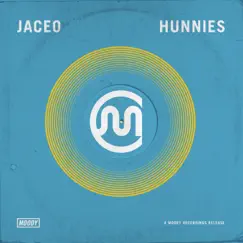 Hunnies - Single by Jaceo album reviews, ratings, credits