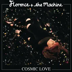 Cosmic Love - Single - Florence and The Machine