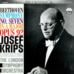 Beethoven: Symphony No. 7 in A Major, Op. 92 (Transferred from the Original Everest Records Master Tapes) by Josef Krips & London Symphony Orchestra album reviews, ratings, credits