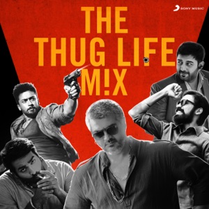 The Thug Life Mix